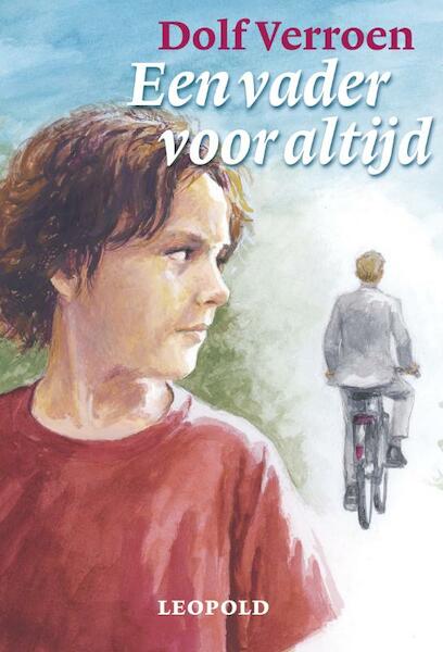 Een vader voor altijd - Dolf Verroen (ISBN 9789025857158)