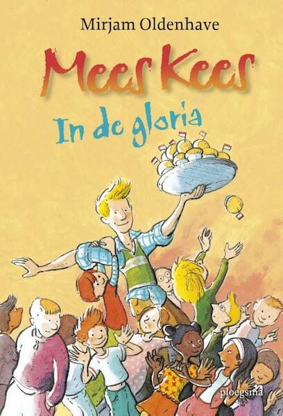 Mees Kees in de gloria - Mirjam Oldenhave (ISBN 9789021672656)