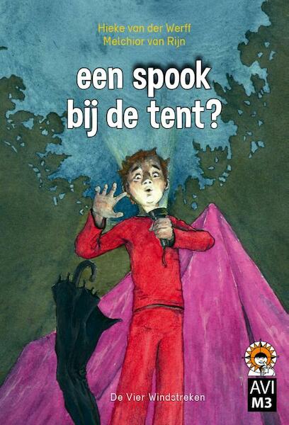 Een spook bij de tent - Hieke van der Werff (ISBN 9789051163407)
