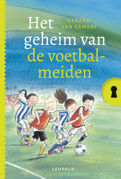 Het geheim van de voetbalmeiden - Gerard van Gemert (ISBN 9789025876708)