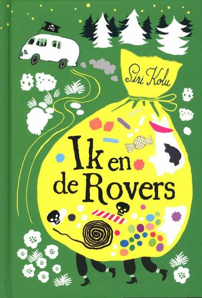 Ik en de rovers - Siri Kolu (ISBN 9789025750558)