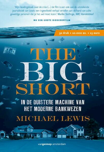 The big short - Michael Lewis (ISBN 9789461644077)