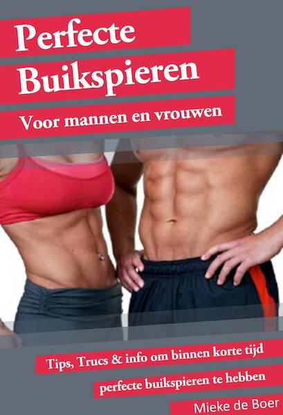 Perfecte buikspieren - Mieke De Boer (ISBN 9789492475190)