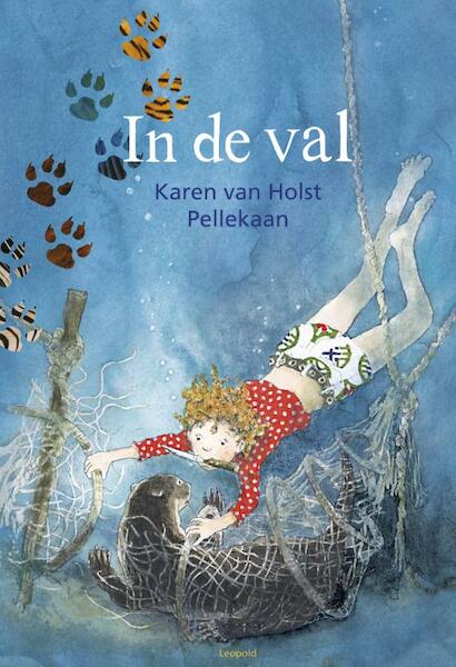 In de val - Karen van Holst Pellekaan (ISBN 9789025860455)