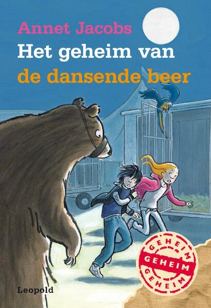 Het geheim van de dansende beer - Annet Jacobs (ISBN 9789025860349)