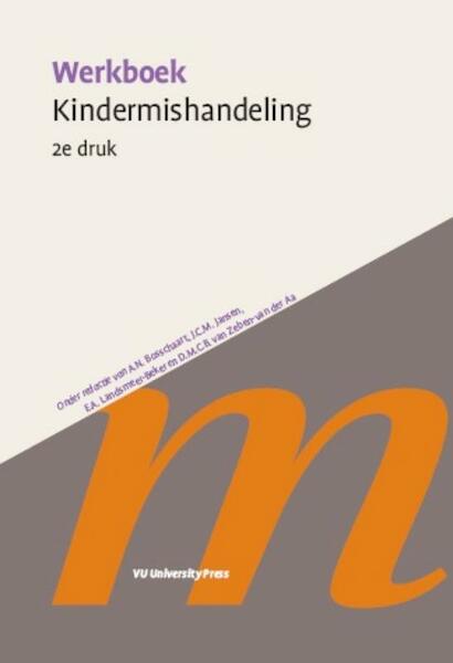 Werkboek Kindermishandeling - D.M.C.B. van Zeben-van der Aa (ISBN 9789086595600)