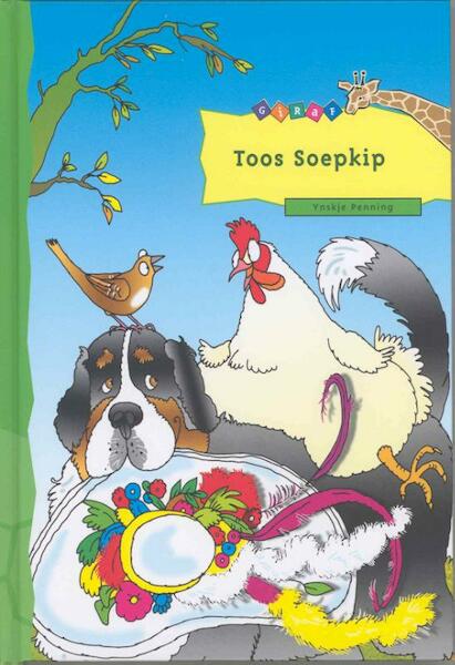 Toos Soepkip - Ynskje Penning (ISBN 9789043702874)