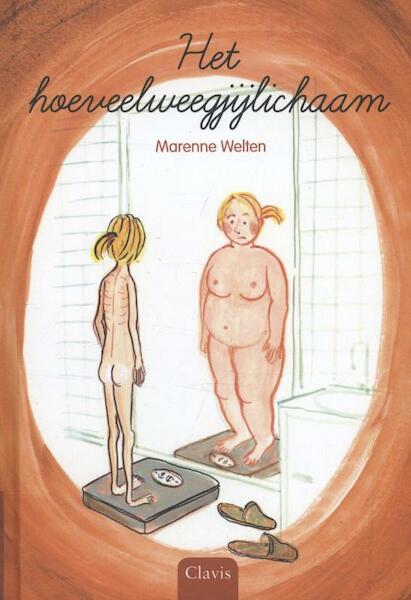 Het hoeveelweegjijlichaam - Marenne Welten (ISBN 9789044818352)