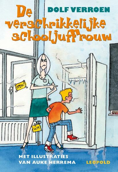 De verschrikkelijke schooljuffrouw - D. Verroen (ISBN 9789025850036)