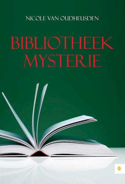 Bibliotheek mysterie - Nicole van Oudheusden (ISBN 9789048432257)