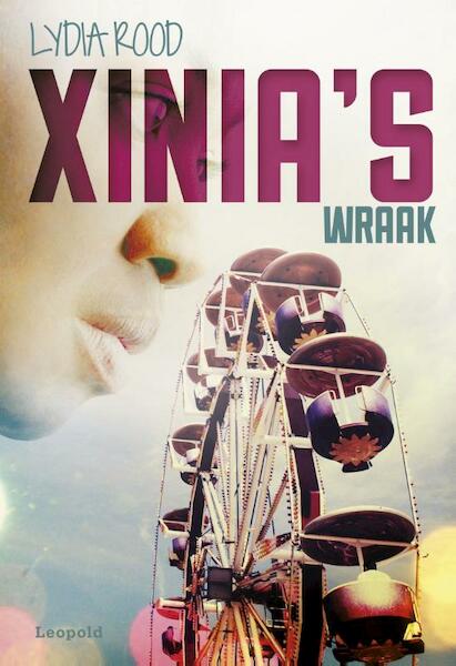 Xinia's wraak - Lydia Rood (ISBN 9789025869670)