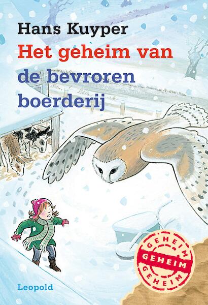 Het geheim van de bevroren boerderij - Hans Kuyper (ISBN 9789025869816)