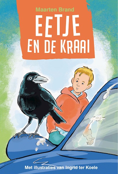 Eetje en de kraai - Maarten Brand (ISBN 9789462785076)