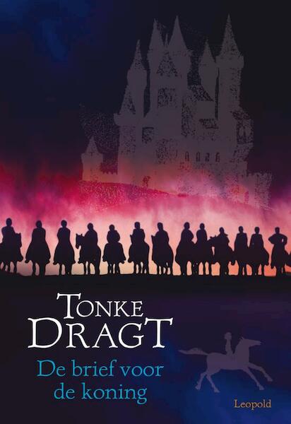 De brief voor de koning - Tonke Dragt (ISBN 9789025857301)