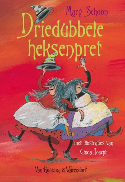 Driedubbele heksenpret - Mary Schoon (ISBN 9789000322701)