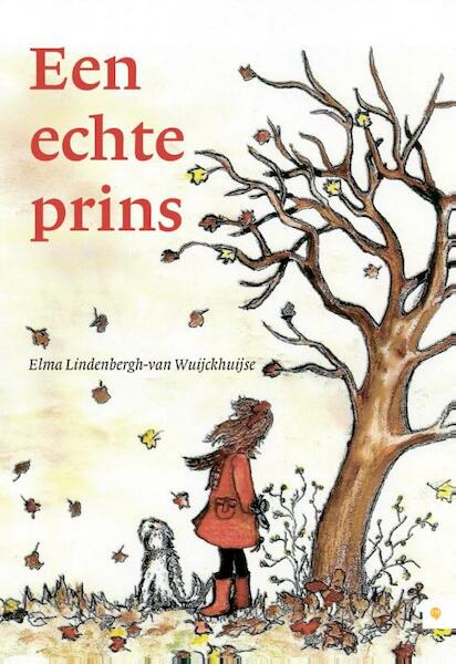 Een echte prins - Elma Lindenbergh-van Wuijckhuijse (ISBN 9789048429608)