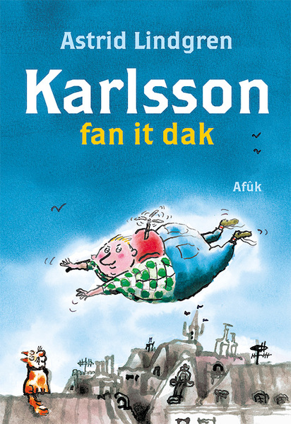 Karlsson fan it dak - Astrid Lindgren (ISBN 9789493159129)