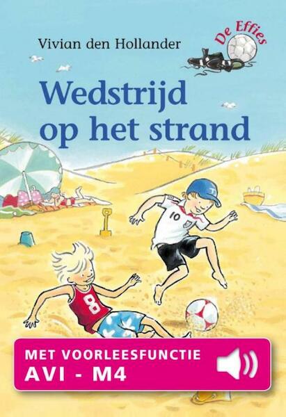 Wedstrijd op het strand - Vivian den Hollander (ISBN 9789000326006)