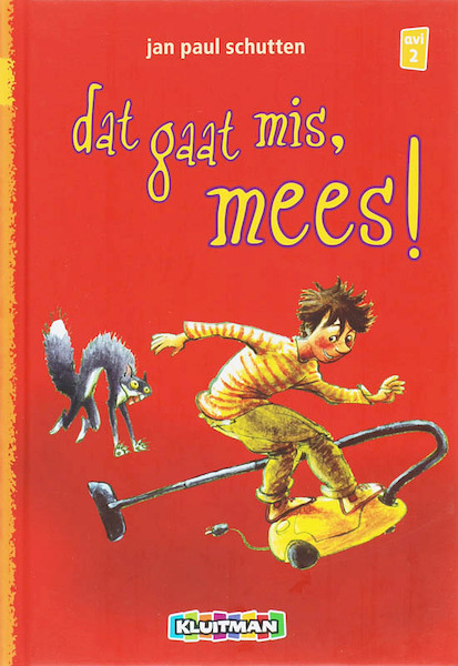 Dat gaat mis Mees ! - J.P. Schutten, Jan Paul Schutten (ISBN 9789020680713)