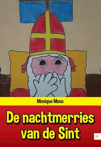 De nachtmerries van de Sint - Monique Mous (ISBN 9789048430345)