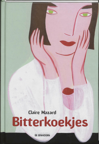 Bitterkoekjes - C. Mazard (ISBN 9789058383341)