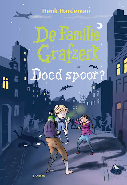 De Familie Grafzerk: Dood spoor? - Henk Hardeman (ISBN 9789021678962)