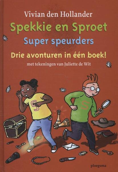 Super speurders - Vivian den Hollander (ISBN 9789021672540)
