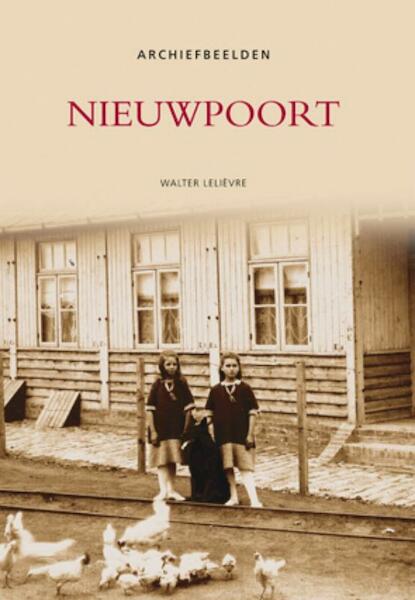 Nieuwpoort - W. Lelievre (ISBN 9789076684734)