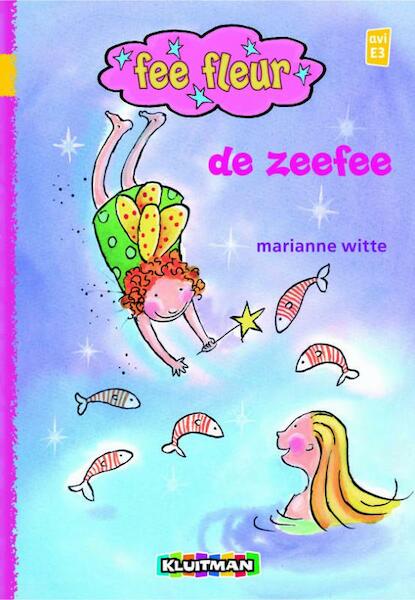 Fee Fleur De zeefee - Marianne Witte (ISBN 9789020680768)