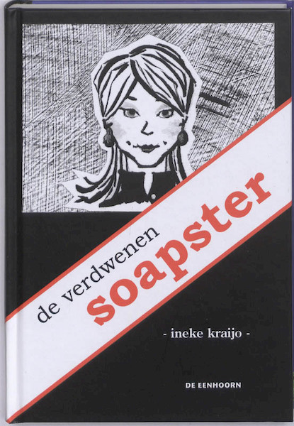 De verdwenen soapster - Ineke Kraijo (ISBN 9789058385772)