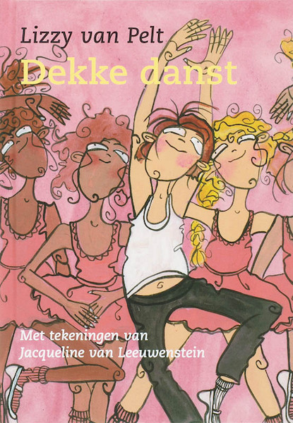 Dekke danst - Lizzy van Pelt (ISBN 9789075689495)