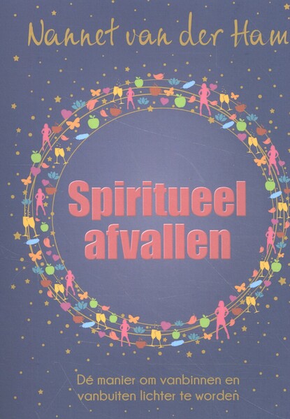 Spiritueel afvallen - Nannet van der Ham (ISBN 9789082585919)
