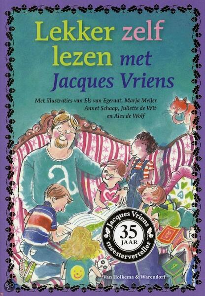 Lekker zelf lezen met Jacques Vriens - Jacques Vriens (ISBN 9789000318964)