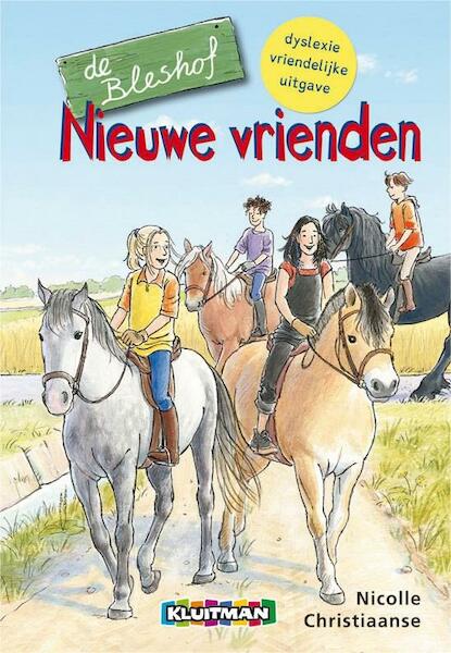 De Bleshof Nieuwe vrienden DYSLEXIE - Nicolle Christiaanse (ISBN 9789020694956)