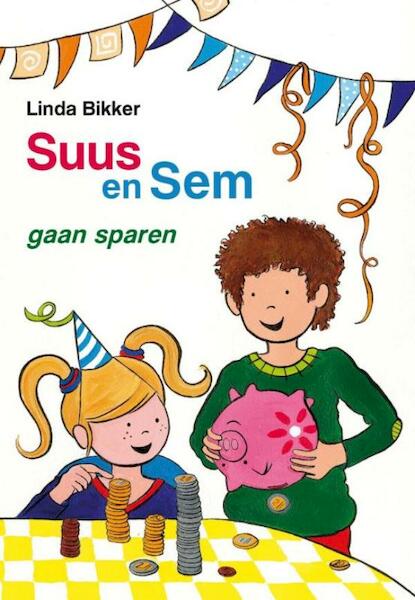 Suus en Sem gaan sparen - Linda Bikker (ISBN 9789462788282)