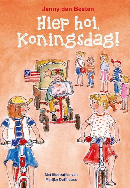 Hiep hoi Koningsdag - Janny den Besten (ISBN 9789402906363)