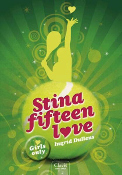 Stina - fifteen love - Ingrid Dullens (ISBN 9789044809206)
