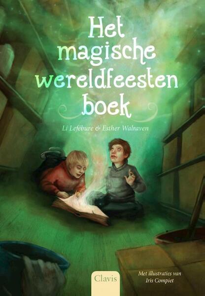 Het magische wereldfeestenboek - Li Lefebure, Esther Walraven (ISBN 9789044822465)