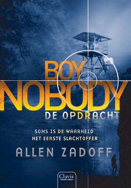 Boy nobody. De opdracht - Allen Zadoff (ISBN 9789044822861)