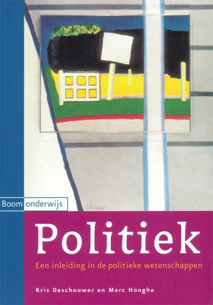 Politiek - K. Deschouwer, M. Hooghe (ISBN 9789047300823)