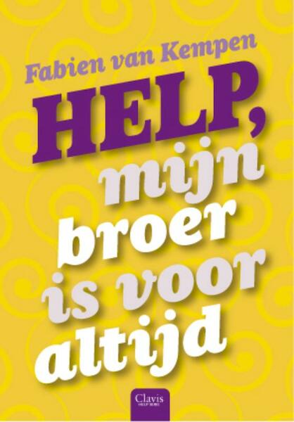 Help, mijn broer is voor altijd - Fabien van Kempen (ISBN 9789044815146)