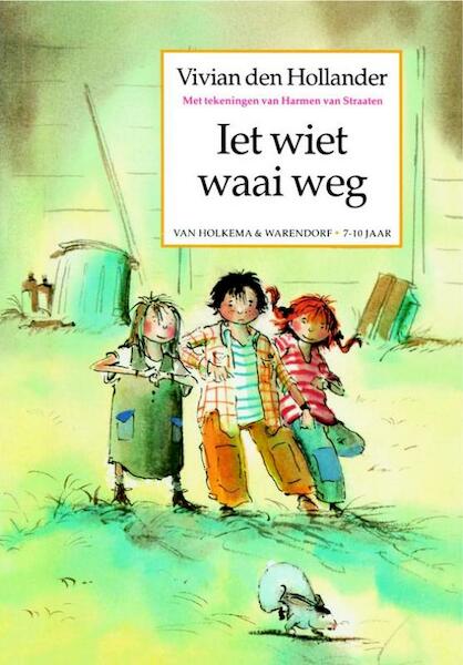 Iet wiet waai weg - Vivian den Hollander (ISBN 9789047506935)