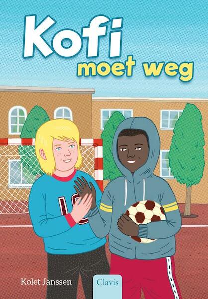 Kofi moet weg - Kolet Janssen (ISBN 9789044820706)