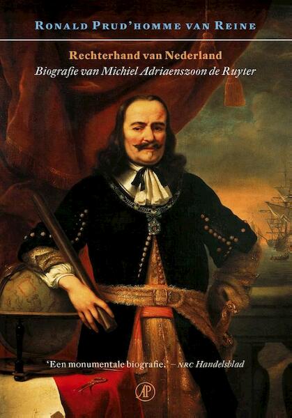 Rechterhand van Nederland - Ronald Prud'Homme van Reine (ISBN 9789029538718)