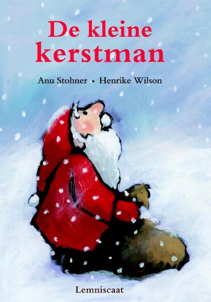 De kleine kerstman - Anu Stohner (ISBN 9789056374556)