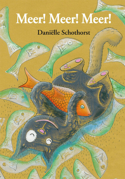 MEER!MEER!MEER! - Daniëlle Schothorst (ISBN 9789048725151)