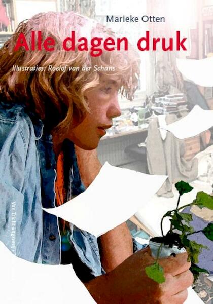 Alle dagen druk - Marieke Otten (ISBN 9789077822463)