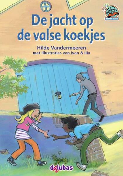 De jacht op de valse koekjes - Hilde Vandermeeren (ISBN 9789053006016)