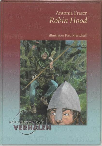 Robin Hood - Antonia Fraser (ISBN 9789460310324)