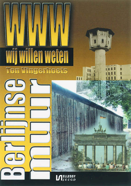 De Berlijnse Muur - T. Vingerhoets (ISBN 9789086600076)